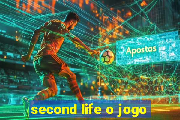 second life o jogo